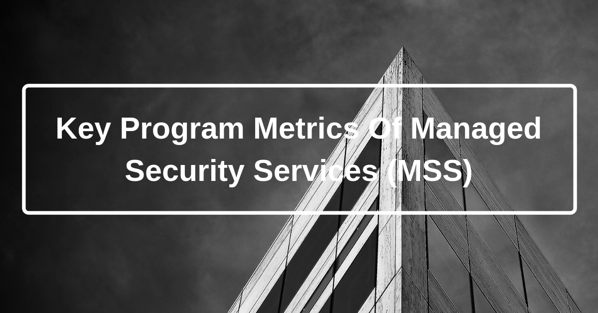 Learn More About Managed Security Services (MSS)