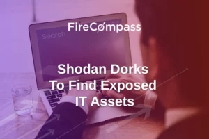 Shodan Dorks to Find Exposed IT Assets