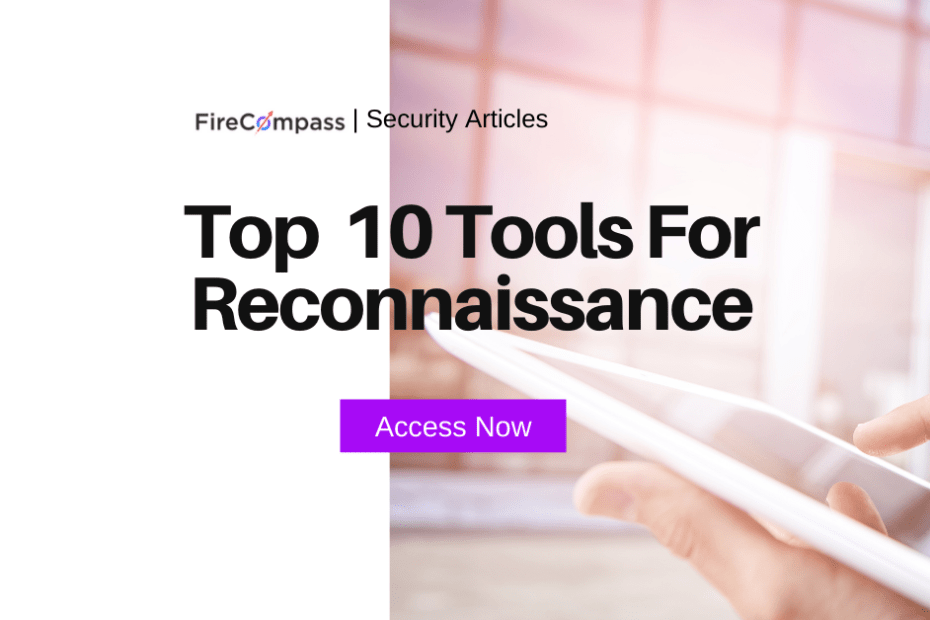 Top 10 Tools for Reconnaissance