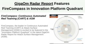 FireCompass Featured in GigaOm Report for Attack Surface Management