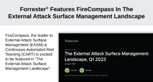 Forrester Features FireCompass In The External Attack Surface Management Landscape