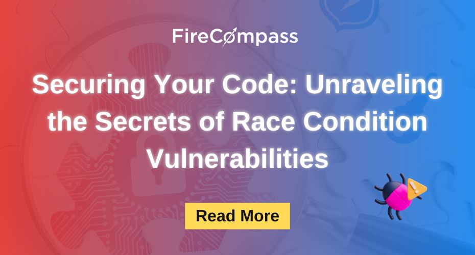 Securing Your Code: Unraveling the Secrets of Race Condition Vulnerabilities